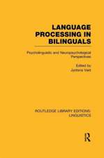 Language Processing in Bilinguals (RLE Linguistics C: Applied Linguistics): Psycholinguistic and Neuropsychological Perspectives