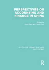 Perspectives on Accounting and Finance in China (RLE Accounting)