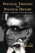 Political Thought and Political History: Studies in Memory of Elie Kedourie