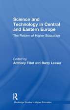 Science and Technology in Central and Eastern Europe: The Reform of Higher Education