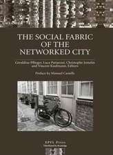 The Social Fabric of the Networked City