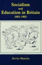 Socialism and Education in Britain 1883-1902