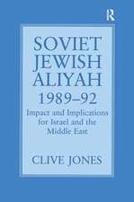 Soviet Jewish Aliyah, 1989-92: Impact and Implications for Israel and the Middle East