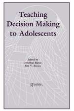 Teaching Decision Making To Adolescents