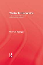 Tibetan Border Worlds: 9781138985698