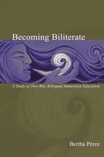 Becoming Biliterate: A Study of Two-Way Bilingual Immersion Education