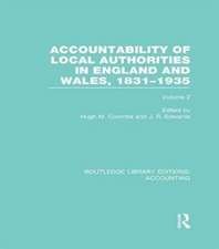 Accountability of Local Authorities in England and Wales, 1831-1935 Volume 2 (RLE Accounting)