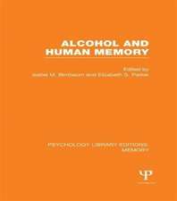 Alcohol and Human Memory (PLE: Memory)