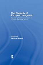 The Disparity of European Integration: Revisiting Neofunctionalism in Honour of Ernst B. Haas