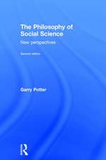 The Philosophy of Social Science: New Perspectives, 2nd edition