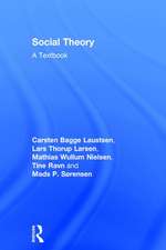 Social Theory: A Textbook