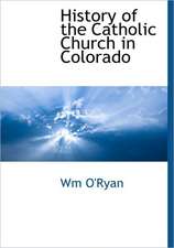 History of the Catholic Church in Colorado