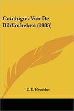 Catalogus Van De Bibliotheken (1883)