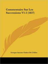 Commentaire Sur Les Successions V1-2 (1837)