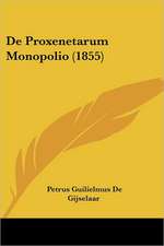 De Proxenetarum Monopolio (1855)