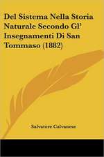 Del Sistema Nella Storia Naturale Secondo Gl' Insegnamenti Di San Tommaso (1882)