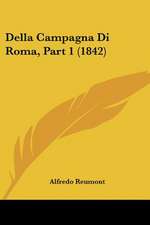 Della Campagna Di Roma, Part 1 (1842)