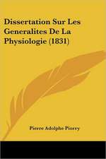 Dissertation Sur Les Generalites De La Physiologie (1831)