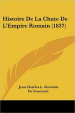 Histoire De La Chute De L'Empire Romain (1837)