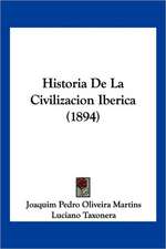 Historia De La Civilizacion Iberica (1894)