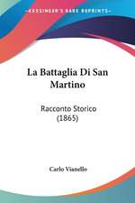 La Battaglia Di San Martino