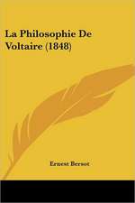 La Philosophie De Voltaire (1848)