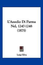 L'Assedio Di Parma Nel, 1247-1248 (1875)