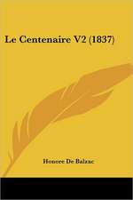 Le Centenaire V2 (1837)