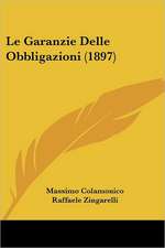 Le Garanzie Delle Obbligazioni (1897)