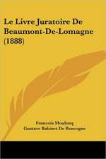 Le Livre Juratoire De Beaumont-De-Lomagne (1888)