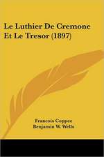 Le Luthier De Cremone Et Le Tresor (1897)