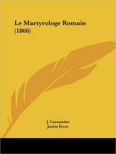 Le Martyrologe Romain (1866)