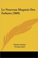 Le Nouveau Magasin Des Enfants (1860)