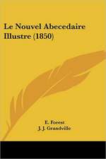 Le Nouvel Abecedaire Illustre (1850)