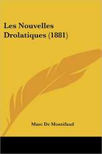 Les Nouvelles Drolatiques (1881)