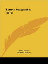 Lettres Autographes (1878)