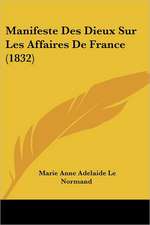 Manifeste Des Dieux Sur Les Affaires De France (1832)