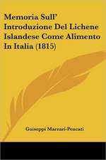 Memoria Sull' Introduzione Del Lichene Islandese Come Alimento In Italia (1815)