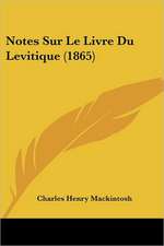 Notes Sur Le Livre Du Levitique (1865)