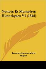 Notices Et Memoires Historiques V1 (1845)