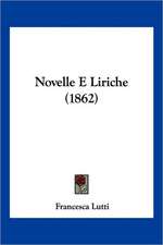 Novelle E Liriche (1862)