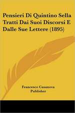 Pensieri Di Quintino Sella Tratti Dai Suoi Discorsi E Dalle Sue Lettere (1895)