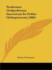 Prodromus Oedipodiorum Insectorum Ex Ordine Orthopterorum (1884)