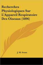 Recherehes Physiologiques Sur L'Appareil Respiratoire Des Oiseaux (1896)