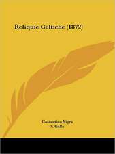 Reliquie Celtiche (1872)