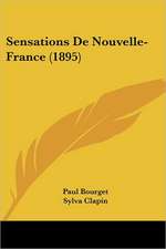 Sensations De Nouvelle-France (1895)