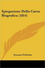 Spiegazione Della Carta Biografica (1814)