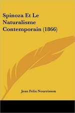 Spinoza Et Le Naturalisme Contemporain (1866)