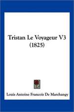 Tristan Le Voyageur V3 (1825)