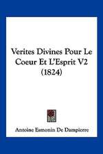 Verites Divines Pour Le Coeur Et L'Esprit V2 (1824)